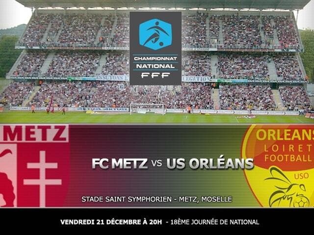 Vidéo : FC Metz - US Orléans en direct sur Foot01.com