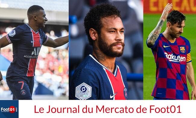 Foot01 Mercato : Un effort pour NEYMAR, une requête pour MBAPPE, un indice pour MESSI